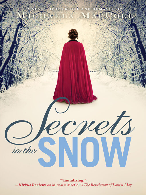 Title details for Secrets in the Snow by Michaela MacColl - Wait list